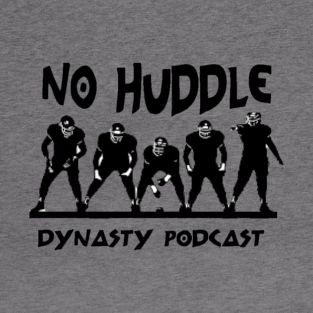 No Huddle Dynasty by Aussie NFL Fantasy Show